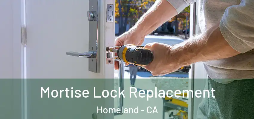  Mortise Lock Replacement Homeland - CA