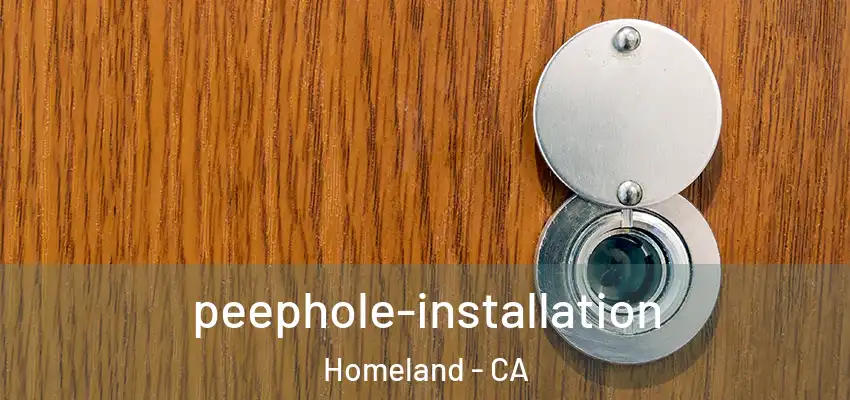  peephole-installation Homeland - CA