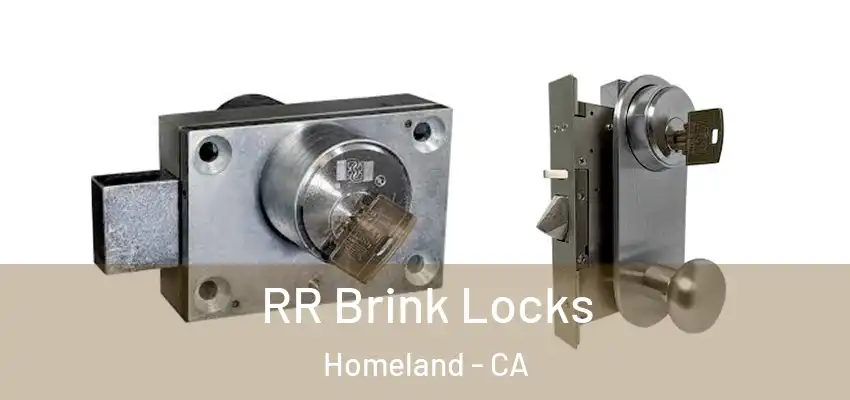  RR Brink Locks Homeland - CA
